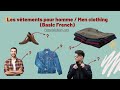 Basic french vocabulary with frenchsoeasynet  les vtements pour homme  men clothing
