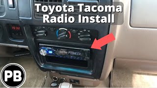 1998 - 2004 Toyota Tacoma Stereo Install