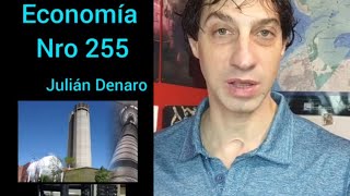 Reflexiones sobre Economía Nro 255, Julián Denaro, 4mayo2024