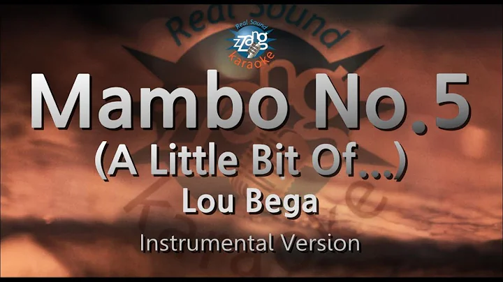 Lou Bega-Mambo No.5 (A Little Bit Of...) (MR/Inst.) (Karaoke Version)