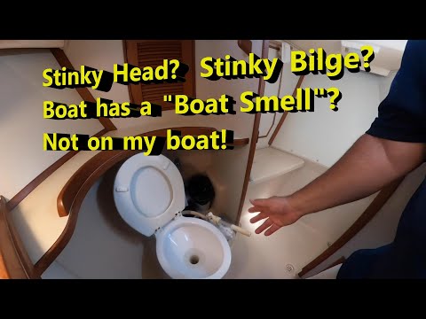 Stinky Head? Stinky Bilge? Boat has 