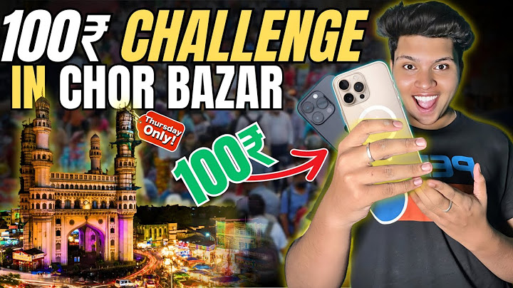 100₹ CHALLENGE IN CHOR BAZAR | OLDEST CHOR BAZAR IN HYDERABAD