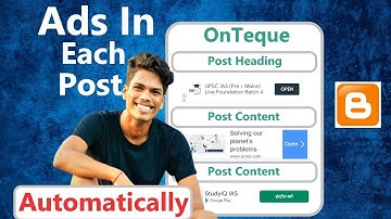 Place @AdSense Ads In Every Blogger Post Automatically-Below Heading,Middle & Footer @OnTeque