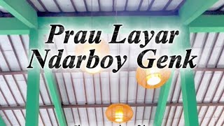 PRAU LAYAR - NDARBOY GENK - SENAM KREASI ZIN DIAN FITRI - TIKTOK VIRAL