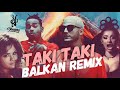 Dj Snake - Taki Taki !BALKAN REMIX! ( prod.by SkennyBeatz)