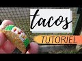 Tacos  tutoriel  missis cration