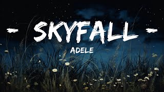 [1HOUR] Adele - Skyfall (Lyrics) | Top Best Songs