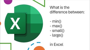 What is the difference between min, max and small, large functions in Excel