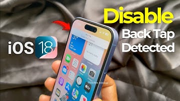 How to Disable "Back Tap Detected" Notification on iPhone iOS 18.5