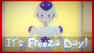 "It's Freeza Day!" | HFIL Song
