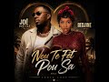 Nou Te Fèt Pou Sa | Joé Dwèt Filé ft Bedjine (Official Audio)