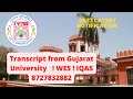 Gujarat university wes transcript process of online transcript fromgujarat university wes  iqas