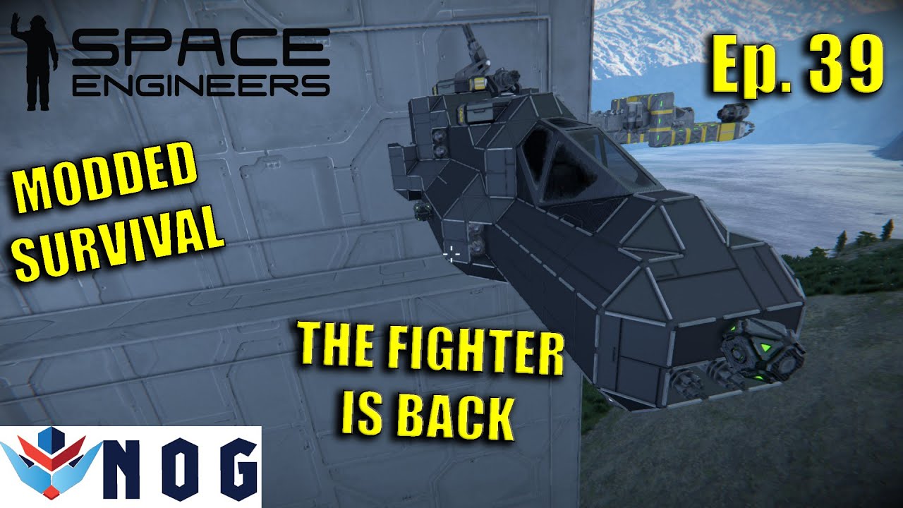 Lets Play Space Engineers Modded Survival Ep39 | I Found the Fighter ...