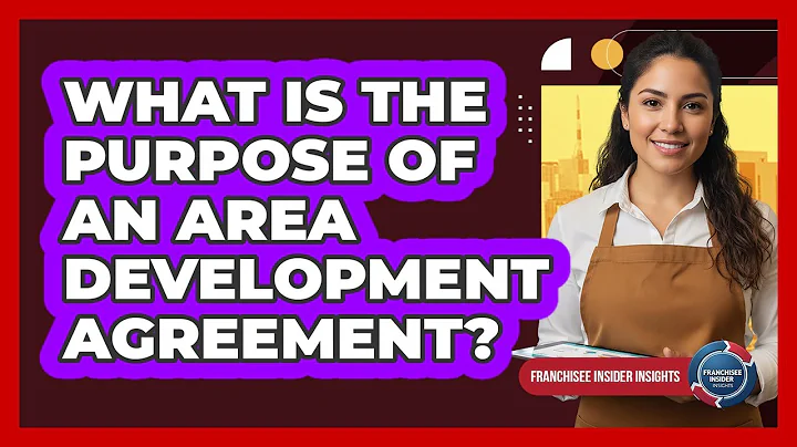 What Is The Purpose Of An Area Development Agreement?
