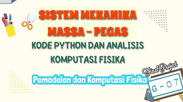 KODE PYTHON - SISTEM MASSA PEGAS || RUNGE KUTTA HEUN
