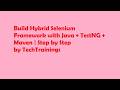 Build Hybrid Selenium Framework with Java + TestNG + Maven | Session 1 | Real Time Project