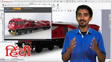 SolidWorks Train Modelling Tutorials - S01 E14: Photo-realistic Rendering WDG4 [Hindi]