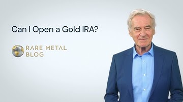 Can I Open a Gold IRA?