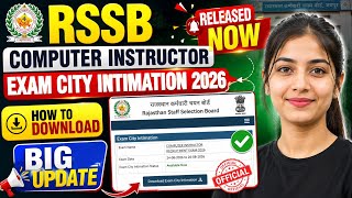 rssb computer instructor city intimation | computer instructor exam city intimation 2026