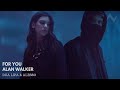 Alan Walker ft. Dua Lipa &amp; Alesso - For You (Official Video)