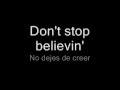 JOURNEY DONT' STOP BELIEVIN' LYRICS INGLES/ESPAÑOL