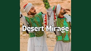 Desert Mirage - Lofi Beats Studio
