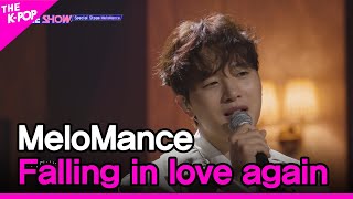 Watch Melomance Falling In Love Again video