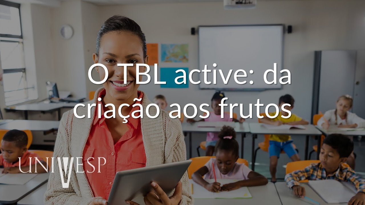 Educação Mediada por Tecnologias - O TBL active: da criação aos frutos