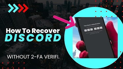 How to retrieve your Discord account if you lost your Auth/Backup code.