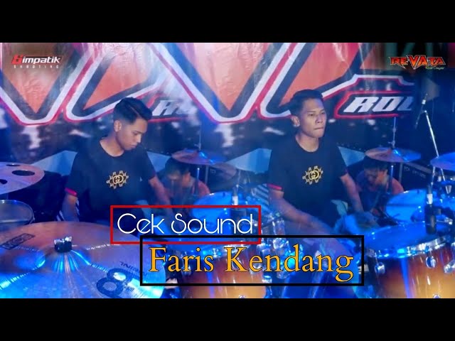 CEK SOUND Bareng FARIS KENDANG  || Ganjel to ganjel class=