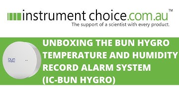 Unboxing the Bun Hygro Temperature and Humidity Record Alarm System (IC-BUN Hygro)
