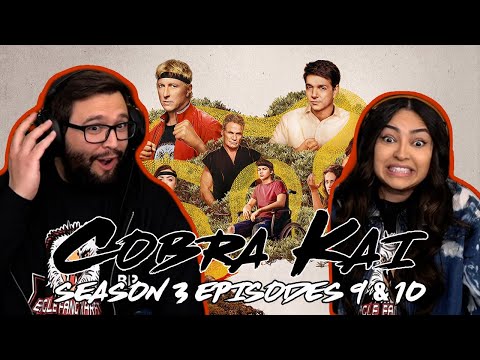 Cobra Kai Season 3 Ep 9 & Ep 10 First Time Watching! TV Reaction!!