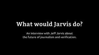 Interview with Jeff Jarvis on Social Media in Journalism