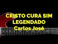 Cristo cura sim  07  carlos jos e a harpa crist