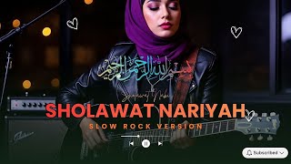 Download Lagu SHOLAWAT NARIYAH(SLOW ROCK VERSION ) by SHOLAWAT QOLBU MP3