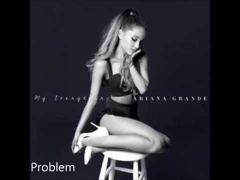 Ariana Grande - Problem feat. Iggy Azalea (Lyrics) (Official Audio)