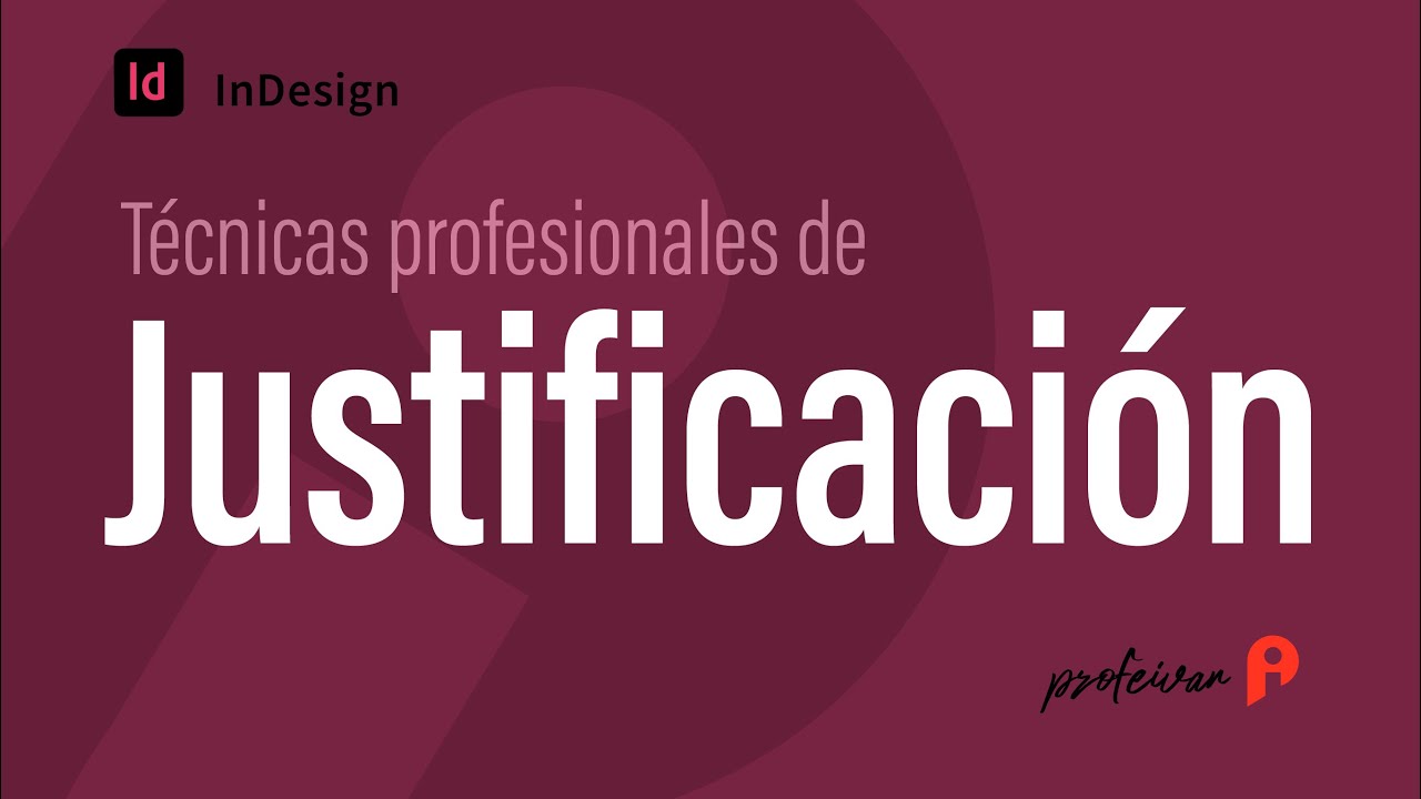 Técnicas profesionales de Justificación en InDesign