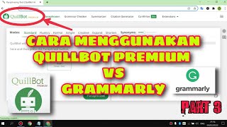 CARA MENGURANGI PLAGIASI DENGAN QUILLBOT DAN GRAMMARLY ~ Bonus AKUN QUILLBOT PREMIUM GRATIS!!! screenshot 5