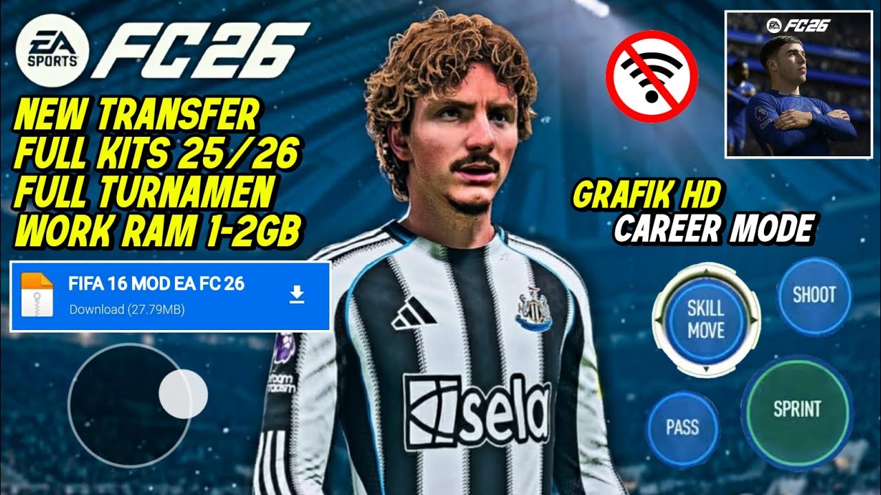 TERBARU 2026! FIFA 16 MOD FC 26 Android Offline Career Mode, Grafik HD, Kits 25/26 & Transfers