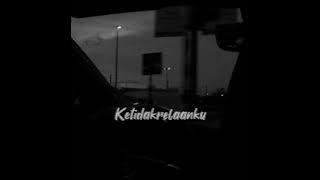 LastChild - Ketidakrelaanku [slowed reverb] #Ketidakrelaanku #Lastchild #musicslowed #gabut