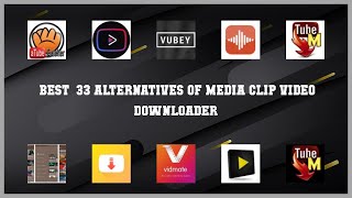 Media Clip Video Downloader | Top 33 Alternatives of Media Clip Video Downloader screenshot 1