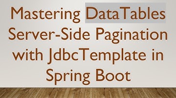 Mastering DataTables Server-Side Pagination with JdbcTemplate in Spring Boot