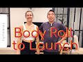 Body Roll to Launch - Bachata Sensual Tutorial &amp; How To