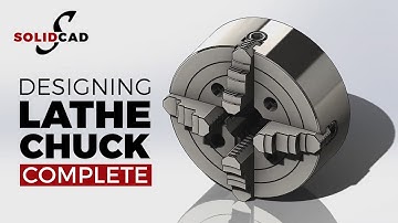 Designing 4 Jaw Lathe Chuck in SolidWorks - Full Version | SolidWorks Tutorial | SolidCad