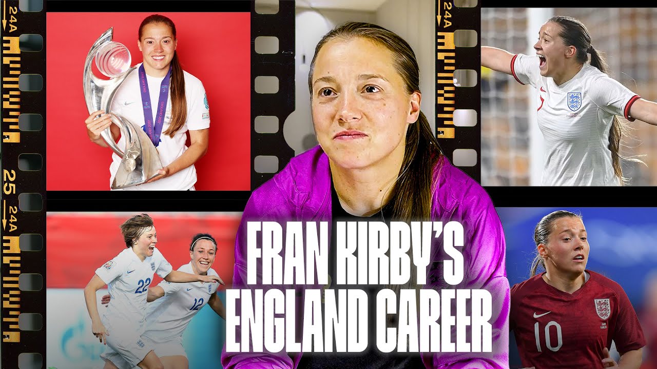 Фрэн Кирби: 186-й номер наследия, дебютные голы, триумф на Евро, неудачи и гордость