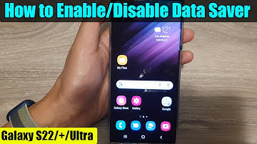Galaxy S22/S22+/Ultra: How to Enable/Disable Data Saver