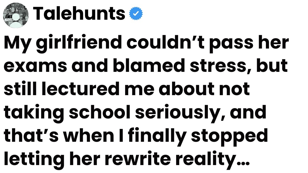 My failing student girlfriend told me I needed to take my education more SERIOUSLY.