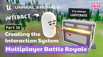Creating the Interaction System | 16 | Multiplayer Battle Royale | Tutorial | Unreal Engine 5