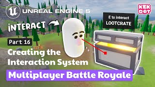 Creating the Interaction System | 16 | Multiplayer Battle Royale | Tutorial | Unreal Engine 5