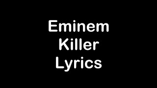 Eminem - Killer [Lyrics]